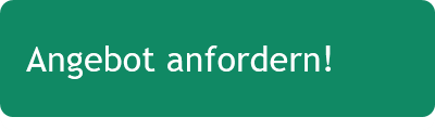 Angebot anfordern! 