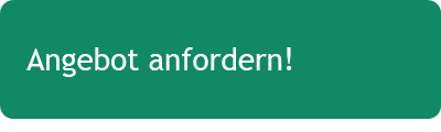 Angebot anfordern! 