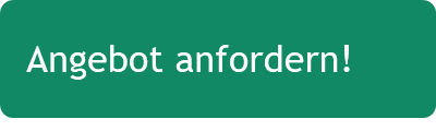Angebot anfordern! 