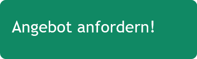 Angebot anfordern! 
