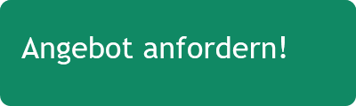 Angebot anfordern! 